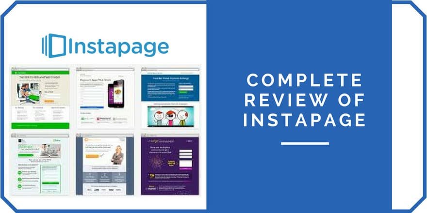 Instapage review all you want to know