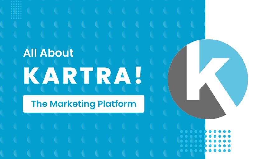 Kartra review all you want to know